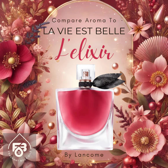 La Vie est Belle Elixir type